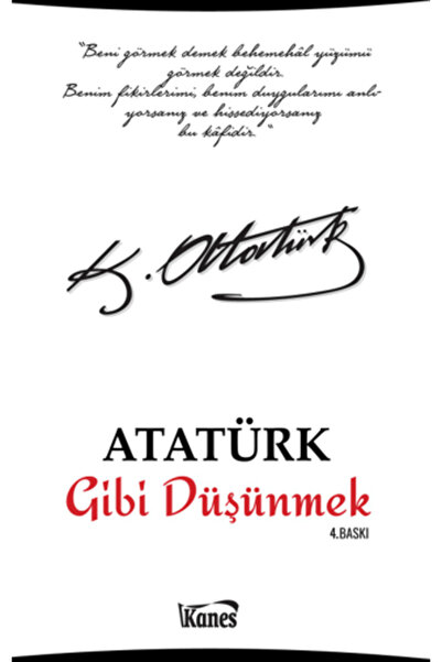Kanes Yayınları Atatürk Gibi Düşünmek