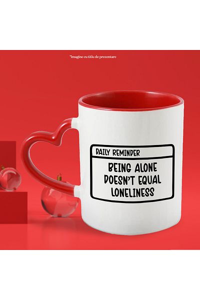 StoryGift Romania Mug with the text "Being alone doesn't equal loneliness" - being alone doesn't mean loneliness, With,STG.