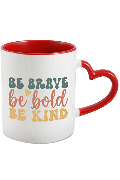 StoryGift Romania Cana cu textul "Be brave, be bold, be kind" - fii curajos f...