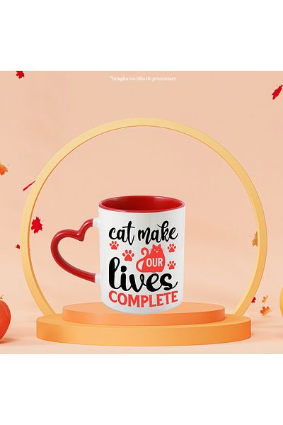 StoryGift Romania Mug with the message "Cats make our lives complete" - pets with Mane, Cu,STG