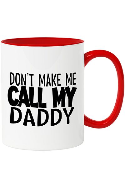 StoryGift Romania Mug With Text in English Don't Make me Call my Daddy, Parents, Child, Family, Sky, With, STG