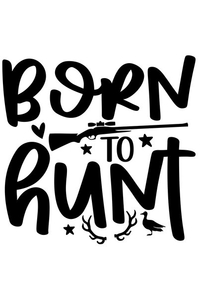 StoryGift Romania Sticker Autocolant 70CM Exterior cu o pusca de vanatoare si textul "Born to hunt" - nascut pen