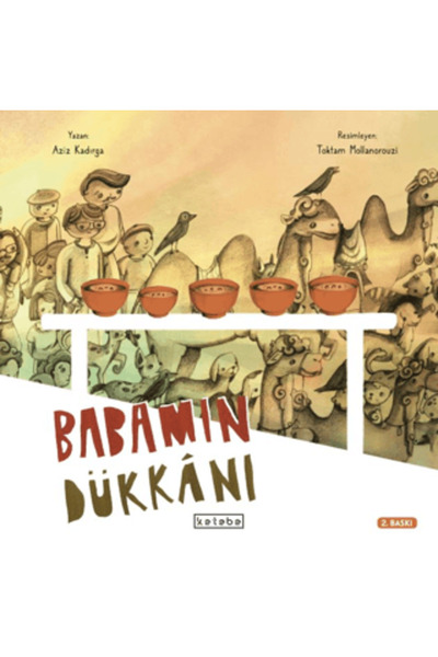 Ketebe Çocuk Babamın Dükkanı