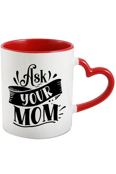 StoryGift Romania Mug with the message in English "Ask your mom" - ask your mom with Red Heart Handle, With ,STG.
