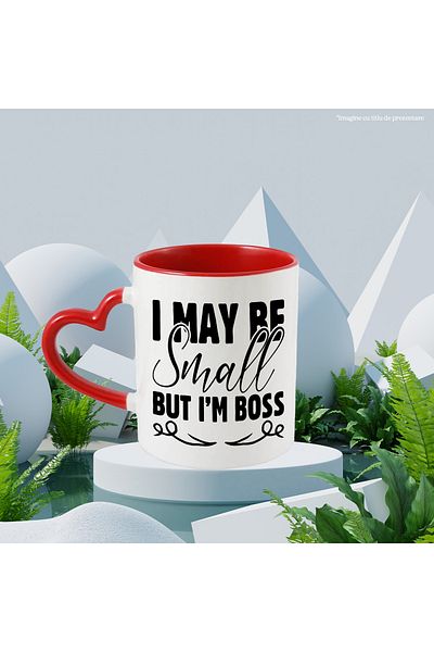 StoryGift Romania Mug with the message "I may be small, but I'm boss" - maybe I may be small, but I'm the boss, With,STG