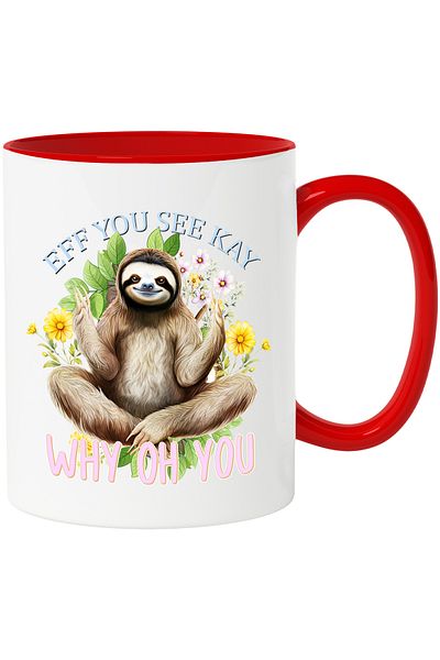 StoryGift Romania Sloth animal mug with the message "Eff you see kay why oh you", lots of flowers, With ,STG