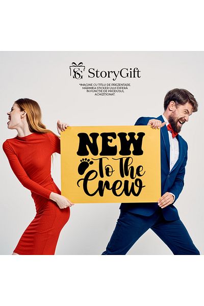 StoryGift Romania Sticker Autocolant 70CM Exterior cu un pas de copil si textul "New to the crew" nou in echipa