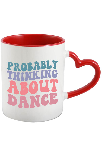 StoryGift Romania Cana cu textul in engleza "Probably thinking about dance" - probabil ca se gande, Cu ,STG