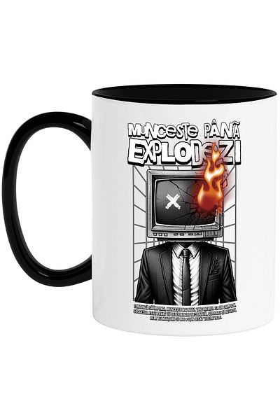 StoryGift Romania Cana Barbat Office Cu Televizor Foc Munceste Pana Explodezi, 330ml, Ceramica Cu , Cu ,stg