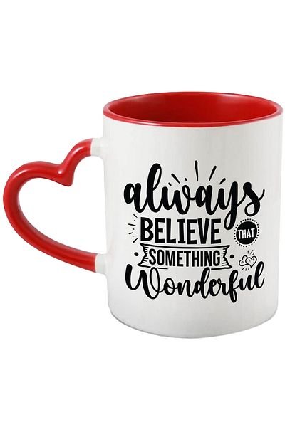 StoryGift Romania Mug with the text in English "Always believe something wonderful" - always believe, With,STG.