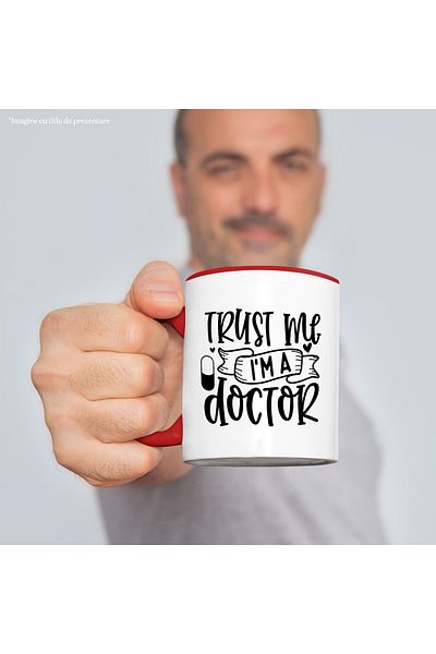 StoryGift Romania Mug with message that says you can trust doctors with Red Handle, Cu Man, STG