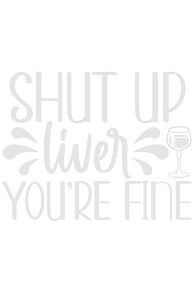 StoryGift Romania Sticker Exterior Cu Mesajul "taci, Ficatule! Esti In Regula...