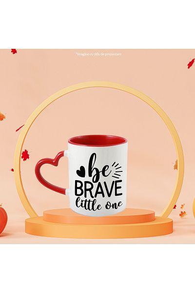StoryGift Romania Mug with heart and the message "Be brave, little one" - be brave, little one with M, Cu, STG