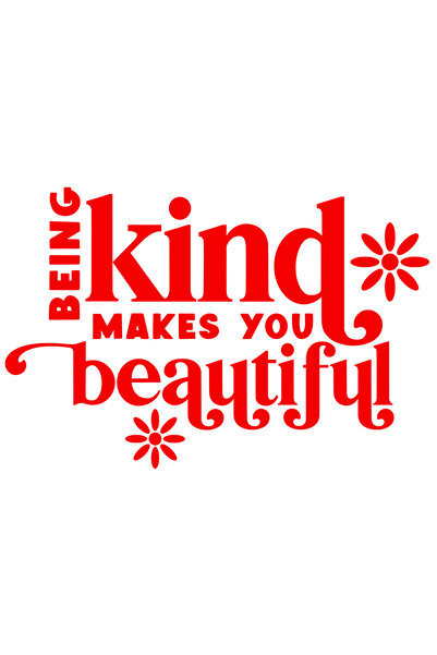 StoryGift Romania Sticker Autocolant 30CM Exterior cu floricele si mesajul "Being kind makes you beautiful" - bu
