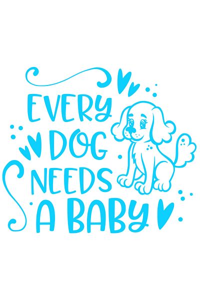 StoryGift Romania Sticker Adeziv 90CM Exterior pentru iubitorii de caini cu textul in engleza "Every dog needs a