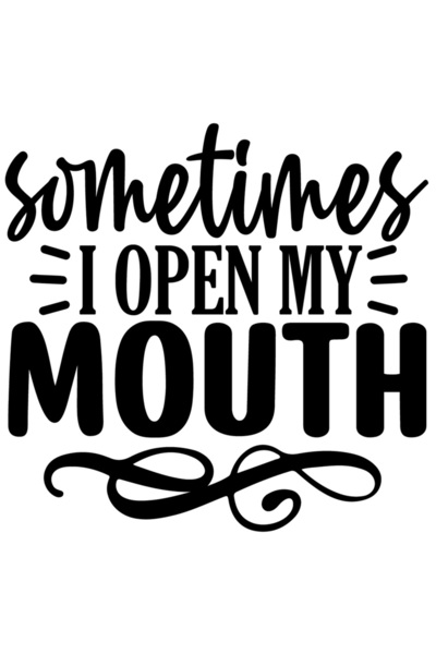 StoryGift Romania Sticker Exterior cu mesajul "Uneori deschid gura" - vorbit fara rost , Vinyl Negru, 40 cm