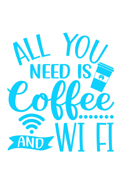 StoryGift Romania Sticker Exterior cu mesajul "All you need is coffee and Wi-...