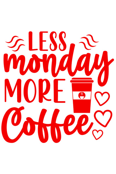 StoryGift Romania Sticker Exterior cu inimioare si textul "Less monday, more coffee" - mai putin din ziua de