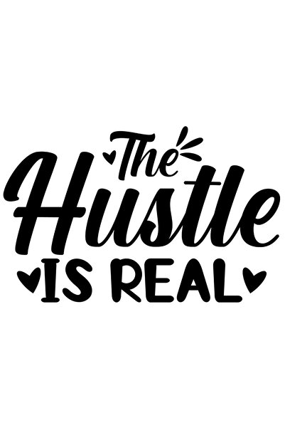 StoryGift Romania Sticker Autocolant 30CM Exterior cu inimioare si textul "The hustle is real" - munca este real