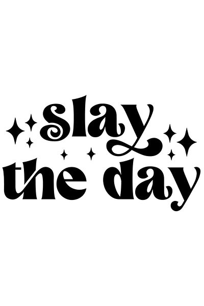 StoryGift Romania Sticker Eticheta 40CM Exterior cu mesajul "Slay the day" - ucide ziua fa ceva util , Vinyl Neg