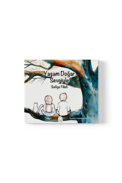 Mahlas Yayınları Safiye Filizli - Yaşam Doğar Sevgiyle