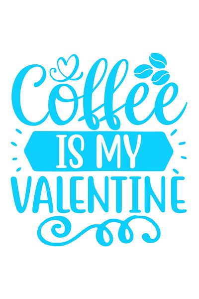 StoryGift Romania Sticker Eticheta 40CM Exterior pentru iubitorii cafelei cu textul "Coffee is my Valentine" - V