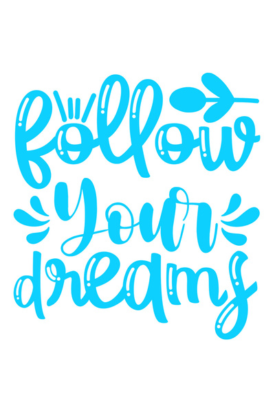 StoryGift Romania Sticker Exterior cu indemn in engleza "Follow your dreams" ...