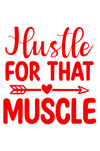 StoryGift Romania Sticker Autocolant 30CM Exterior cu inimioara si textul "Hustle for that muscle" - munceste pe