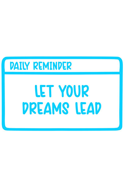 StoryGift Romania Sticker Exterior cu mesajul "Let your dreams lead" - lasa v...