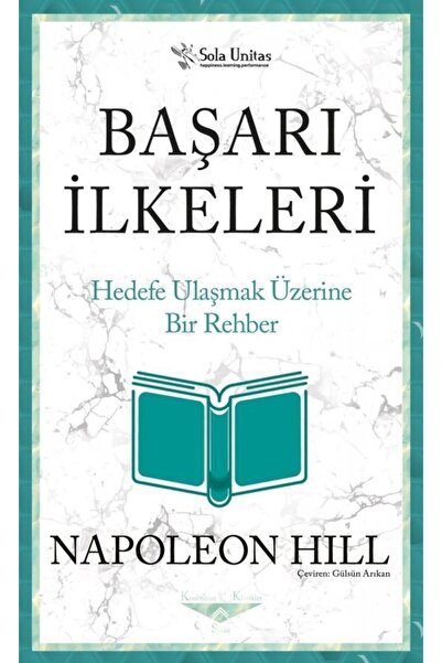 Sola Unitas Başarı Ilkeleri - Napoleon Hill
