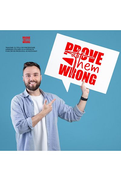 StoryGift Romania Sticker Autocolant 30CM Exterior cu mesaj motivational in engleza "Prove them wrong" - demonst