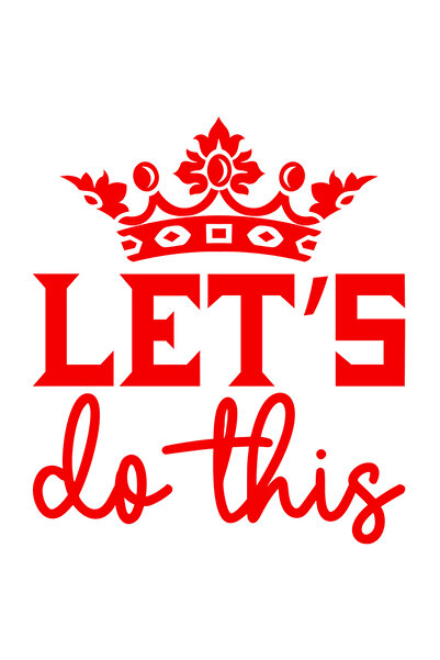 StoryGift Romania Sticker Exterior cu o coroana regala si mesajul "Let's do this" - hai sa facem asta , Viny