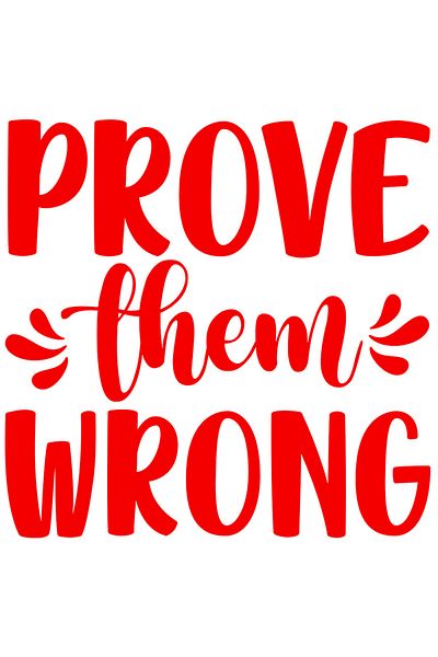 StoryGift Romania Sticker Autocolant 30CM Exterior cu mesaj motivational in engleza "Prove them wrong" - arata-l