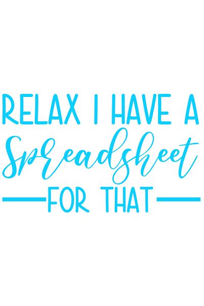 StoryGift Romania Sticker Eticheta 50CM Exterior cu textul "Relaxeaza-te, am o foaie de calcul pentru acel lucru