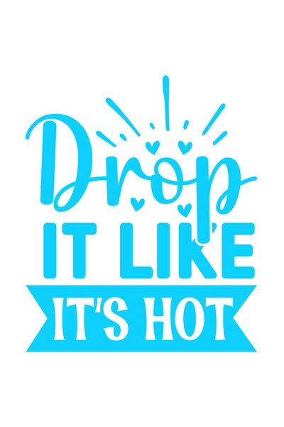 StoryGift Romania Sticker Autocolant 30CM Exterior cu inimioare si mesajul "Drop it like it's hot" - arunc-o ca