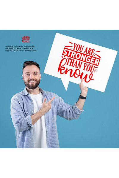 StoryGift Romania Sticker Autocolant 30CM Exterior cu mesajul in engleza "You are stronger than you know" - esti
