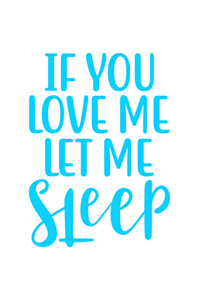 StoryGift Romania Sticker Autocolant 30CM Exterior cu textul "If you love me, let me sleep" - lasa-ma sa dorm ,