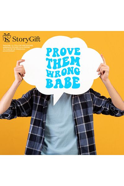 StoryGift Romania Sticker Autocolant 30CM Exterior cu mesaj motivational in engleza "Prove them wrong, babe" - a