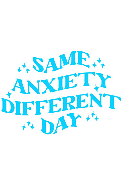 StoryGift Romania Sticker Exterior cu textul "Aceeasi anxietate, o zi diferit...