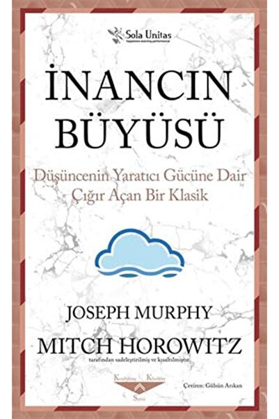 Sola Unitas Inancın Büyüsü