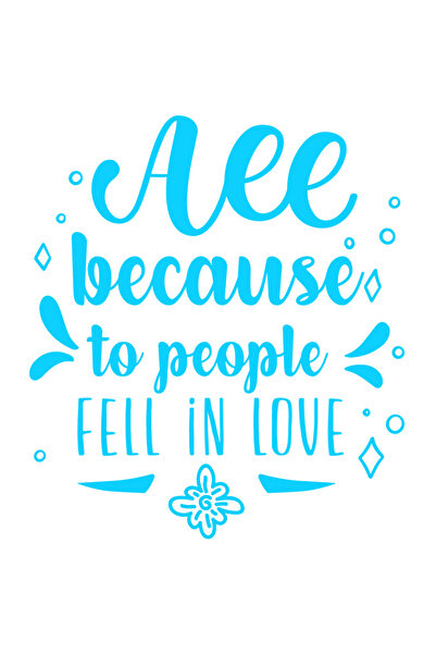 StoryGift Romania Sticker Exterior cu text in engleza "All, because to people fell in love" , Vinyl Albastru