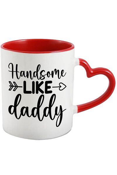 StoryGift Romania Mug With Text In English "handsome Like Daddy" - Chipes Ca Tata Cu Maner, Cu,stg