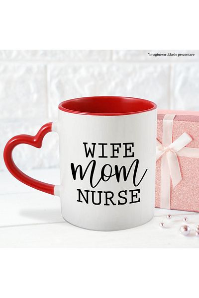 StoryGift Romania Mug with the message in English "Wife, mom, nurse" - wife mother nurse with Handle In, With, STG.