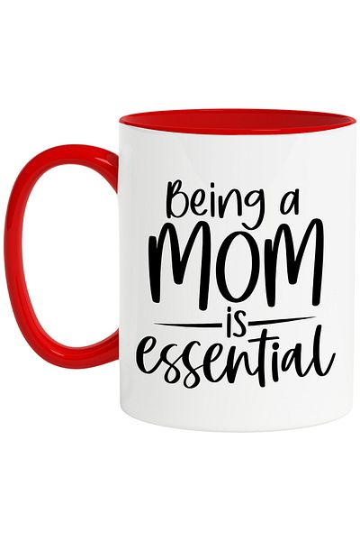 StoryGift Romania Mug with the text "Being a mom is essential" - being a mother is essential with Handle, With,STG.