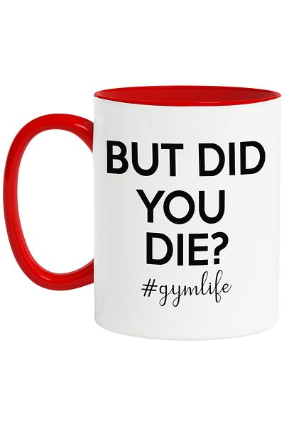 StoryGift Romania Mug for those who train hard with the text "But did you die? #gymlife", With ,STG