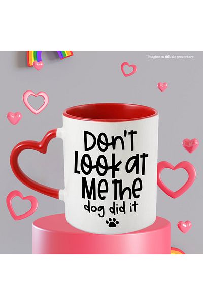 StoryGift Romania Mug with the message "Don't look at me, the dog did it" - don't look at me, the dog, With ,STG