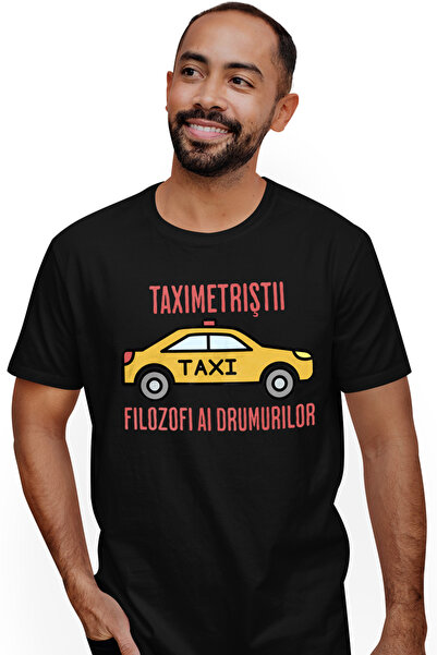 StoryGift Romania Tricou Barbati Masina Taxi Text Filozofi Ai Drumurilor Cu I...