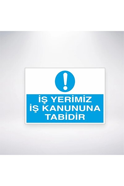 Reysa Tasarım Our Workplace Is Subject to the Labor Law Sticker 20X28 cm