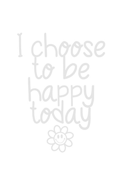 StoryGift Romania Sticker Autocolant 30CM Exterior cu floricica si mesajul "I choose to be happy today" - aleg s