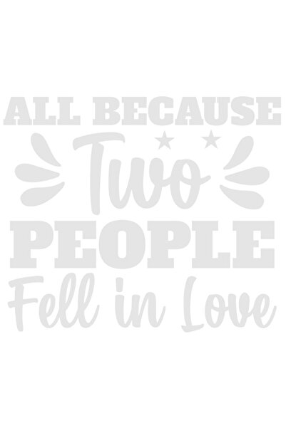 StoryGift Romania Sticker Exterior cu textul in engleza "All because two people fell in love" - totul, pentr